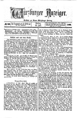 Würzburger Anzeiger (Neue Würzburger Zeitung) Freitag 18. Juli 1862