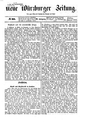 Neue Würzburger Zeitung Freitag 30. Januar 1863