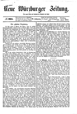 Neue Würzburger Zeitung Dienstag 16. Juni 1863