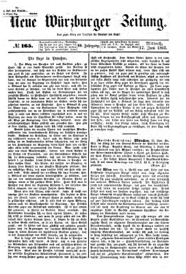 Neue Würzburger Zeitung Mittwoch 17. Juni 1863