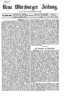 Neue Würzburger Zeitung Montag 20. Juli 1863