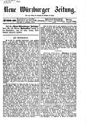 Neue Würzburger Zeitung Montag 31. August 1863