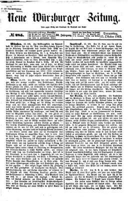 Neue Würzburger Zeitung Donnerstag 15. Oktober 1863