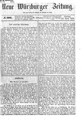 Neue Würzburger Zeitung Dienstag 12. April 1864