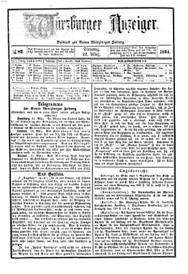 Würzburger Anzeiger (Neue Würzburger Zeitung) Dienstag 22. März 1864