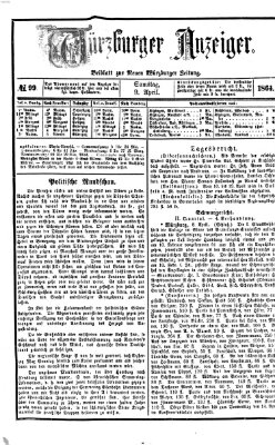 Würzburger Anzeiger (Neue Würzburger Zeitung) Samstag 9. April 1864