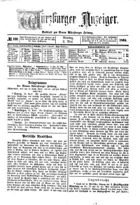 Würzburger Anzeiger (Neue Würzburger Zeitung) Montag 2. Mai 1864