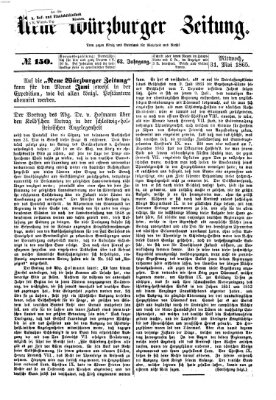 Neue Würzburger Zeitung Mittwoch 31. Mai 1865