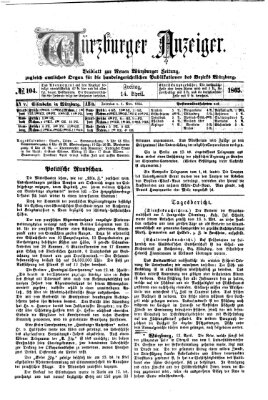 Würzburger Anzeiger (Neue Würzburger Zeitung) Freitag 14. April 1865