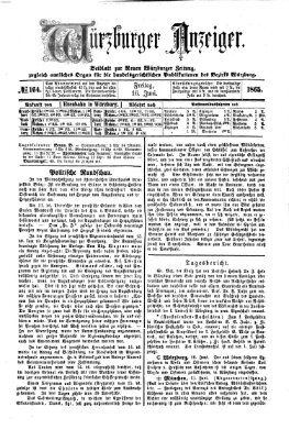 Würzburger Anzeiger (Neue Würzburger Zeitung) Freitag 16. Juni 1865