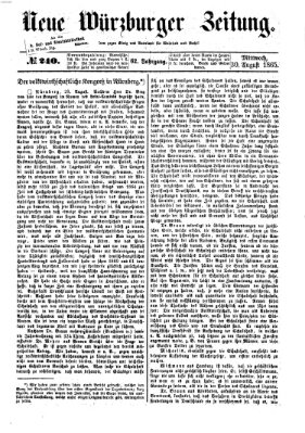 Neue Würzburger Zeitung Mittwoch 30. August 1865