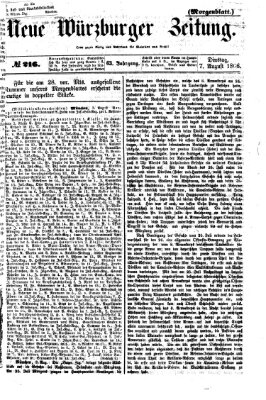 Neue Würzburger Zeitung. Morgenblatt (Neue Würzburger Zeitung) Dienstag 7. August 1866