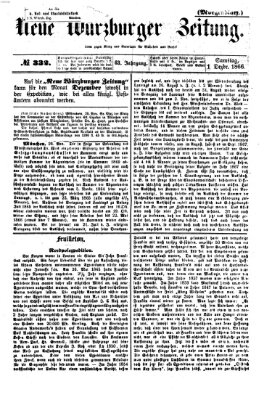 Neue Würzburger Zeitung. Morgenblatt (Neue Würzburger Zeitung) Samstag 1. Dezember 1866