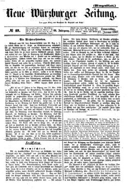 Neue Würzburger Zeitung. Morgenblatt (Neue Würzburger Zeitung) Donnerstag 17. Januar 1867