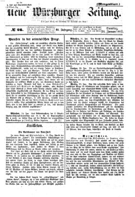 Neue Würzburger Zeitung. Morgenblatt (Neue Würzburger Zeitung) Samstag 26. Januar 1867