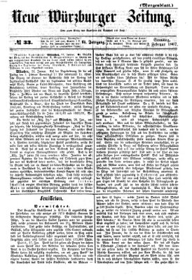 Neue Würzburger Zeitung. Morgenblatt (Neue Würzburger Zeitung) Samstag 2. Februar 1867