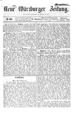 Neue Würzburger Zeitung. Morgenblatt (Neue Würzburger Zeitung) Mittwoch 6. Februar 1867