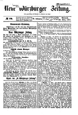 Neue Würzburger Zeitung. Morgenblatt (Neue Würzburger Zeitung) Mittwoch 20. März 1867