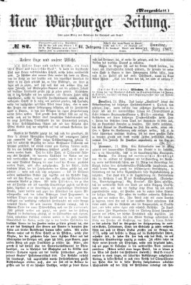 Neue Würzburger Zeitung. Morgenblatt (Neue Würzburger Zeitung) Samstag 23. März 1867