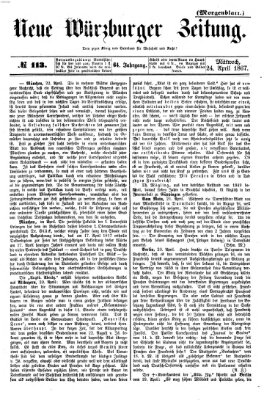 Neue Würzburger Zeitung. Morgenblatt (Neue Würzburger Zeitung) Mittwoch 24. April 1867