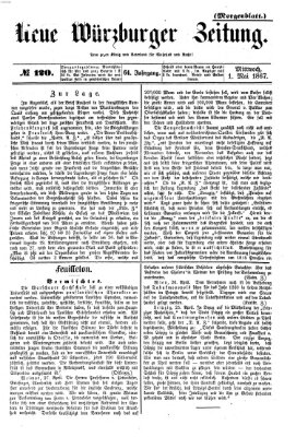 Neue Würzburger Zeitung. Morgenblatt (Neue Würzburger Zeitung) Mittwoch 1. Mai 1867