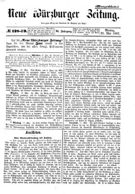 Neue Würzburger Zeitung. Morgenblatt (Neue Würzburger Zeitung) Montag 20. Mai 1867