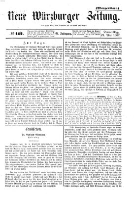 Neue Würzburger Zeitung. Morgenblatt (Neue Würzburger Zeitung) Donnerstag 23. Mai 1867