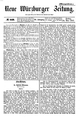 Neue Würzburger Zeitung. Morgenblatt (Neue Würzburger Zeitung) Freitag 24. Mai 1867