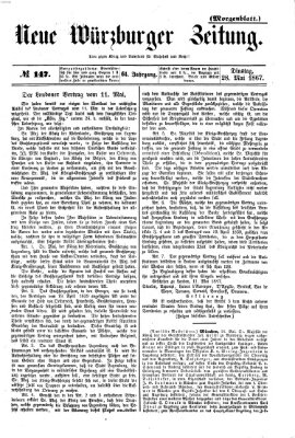 Neue Würzburger Zeitung. Morgenblatt (Neue Würzburger Zeitung) Dienstag 28. Mai 1867