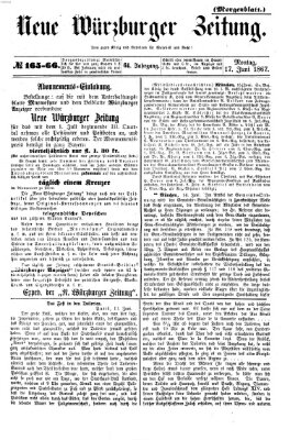 Neue Würzburger Zeitung. Morgenblatt (Neue Würzburger Zeitung) Montag 17. Juni 1867