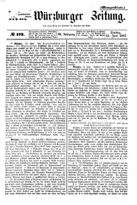 Neue Würzburger Zeitung. Morgenblatt (Neue Würzburger Zeitung) Dienstag 25. Juni 1867