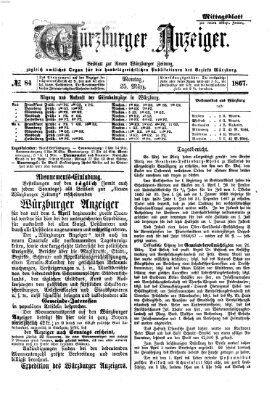 Würzburger Anzeiger. Mittagsblatt (Neue Würzburger Zeitung) Montag 25. März 1867