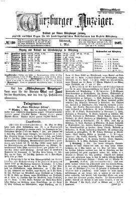 Würzburger Anzeiger. Mittagsblatt (Neue Würzburger Zeitung) Mittwoch 1. Mai 1867