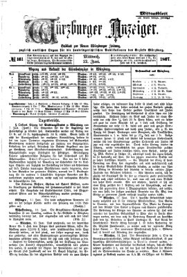 Würzburger Anzeiger. Mittagsblatt (Neue Würzburger Zeitung) Mittwoch 12. Juni 1867