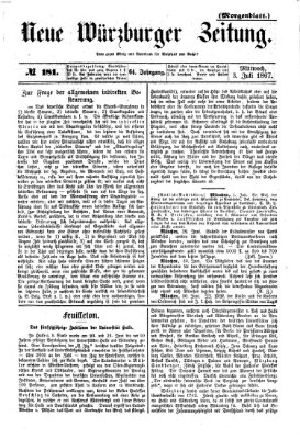 Neue Würzburger Zeitung. Morgenblatt (Neue Würzburger Zeitung) Mittwoch 3. Juli 1867