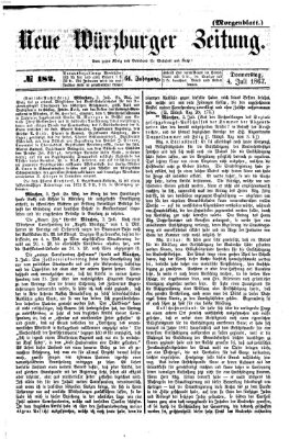 Neue Würzburger Zeitung. Morgenblatt (Neue Würzburger Zeitung) Donnerstag 4. Juli 1867