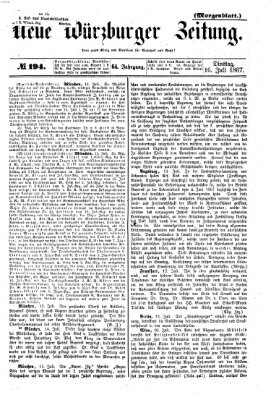 Neue Würzburger Zeitung. Morgenblatt (Neue Würzburger Zeitung) Dienstag 16. Juli 1867