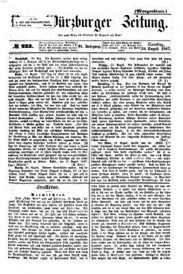 Neue Würzburger Zeitung. Morgenblatt (Neue Würzburger Zeitung) Samstag 24. August 1867