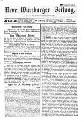 Neue Würzburger Zeitung. Morgenblatt (Neue Würzburger Zeitung) Montag 16. September 1867