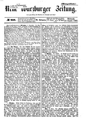 Neue Würzburger Zeitung. Morgenblatt (Neue Würzburger Zeitung) Mittwoch 18. September 1867