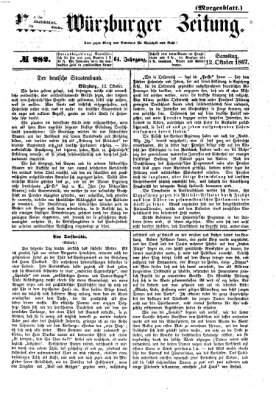 Neue Würzburger Zeitung. Morgenblatt (Neue Würzburger Zeitung) Samstag 12. Oktober 1867