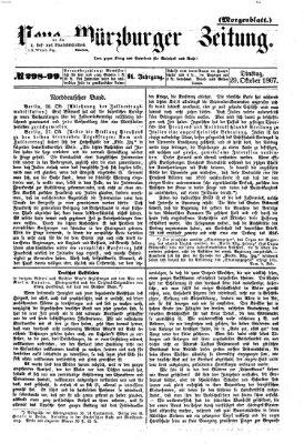 Neue Würzburger Zeitung. Morgenblatt (Neue Würzburger Zeitung) Dienstag 29. Oktober 1867