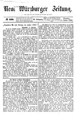 Neue Würzburger Zeitung. Morgenblatt (Neue Würzburger Zeitung) Sonntag 17. November 1867