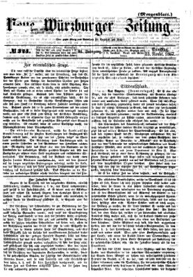 Neue Würzburger Zeitung. Morgenblatt (Neue Würzburger Zeitung) Samstag 23. November 1867