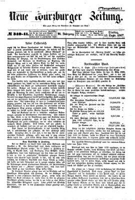 Neue Würzburger Zeitung. Morgenblatt (Neue Würzburger Zeitung) Dienstag 10. Dezember 1867