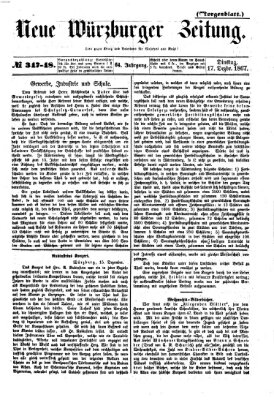 Neue Würzburger Zeitung. Morgenblatt (Neue Würzburger Zeitung) Dienstag 17. Dezember 1867