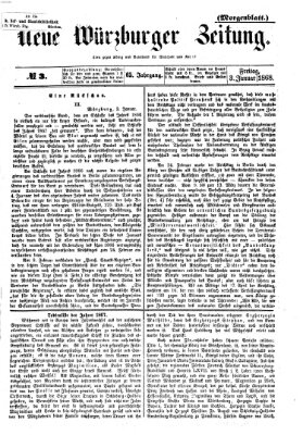 Neue Würzburger Zeitung. Morgenblatt (Neue Würzburger Zeitung) Freitag 3. Januar 1868