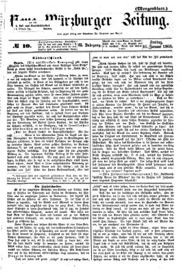 Neue Würzburger Zeitung. Morgenblatt (Neue Würzburger Zeitung) Freitag 10. Januar 1868