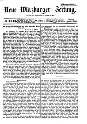 Neue Würzburger Zeitung. Morgenblatt (Neue Würzburger Zeitung) Dienstag 4. Februar 1868