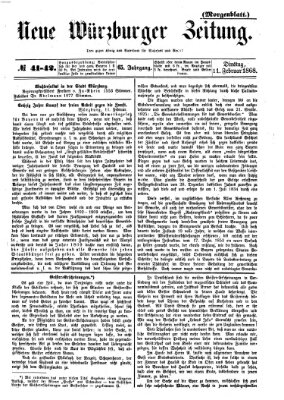 Neue Würzburger Zeitung. Morgenblatt (Neue Würzburger Zeitung) Dienstag 11. Februar 1868